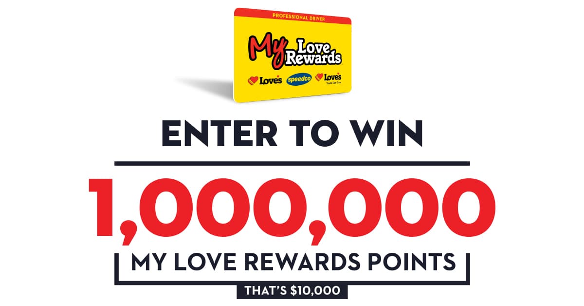 Love's saluting truck drivers with rewards point sweepstakes throughout ...