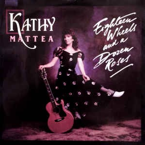 Kathy Mattea finds a diamond in the rough with 18 wheels, a dozen roses
