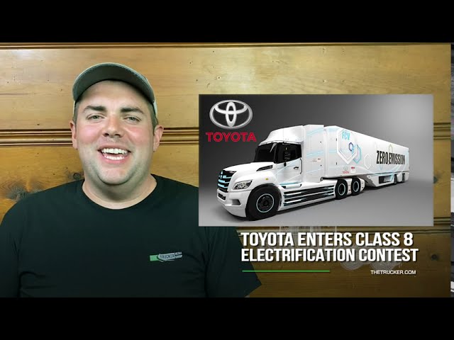 The Trucker News Channel — Toyota Looks to Electrify