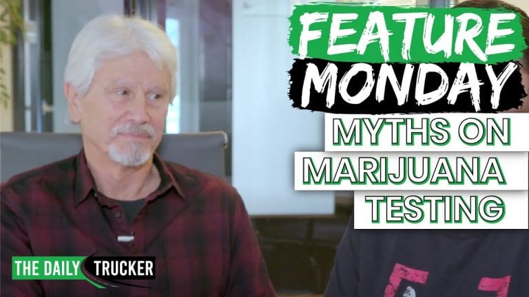 The Daily Trucker | Myths About Marijuana Testing