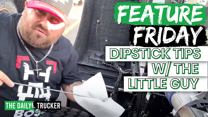 Daily Feature | Dipstick Tips with The Little Guy