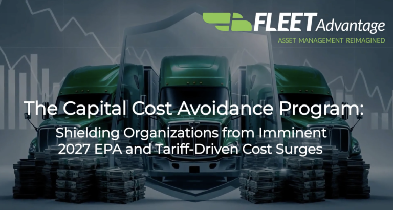 Fleet Advantage launches program to counter 2027 EPA, tariff cost surges